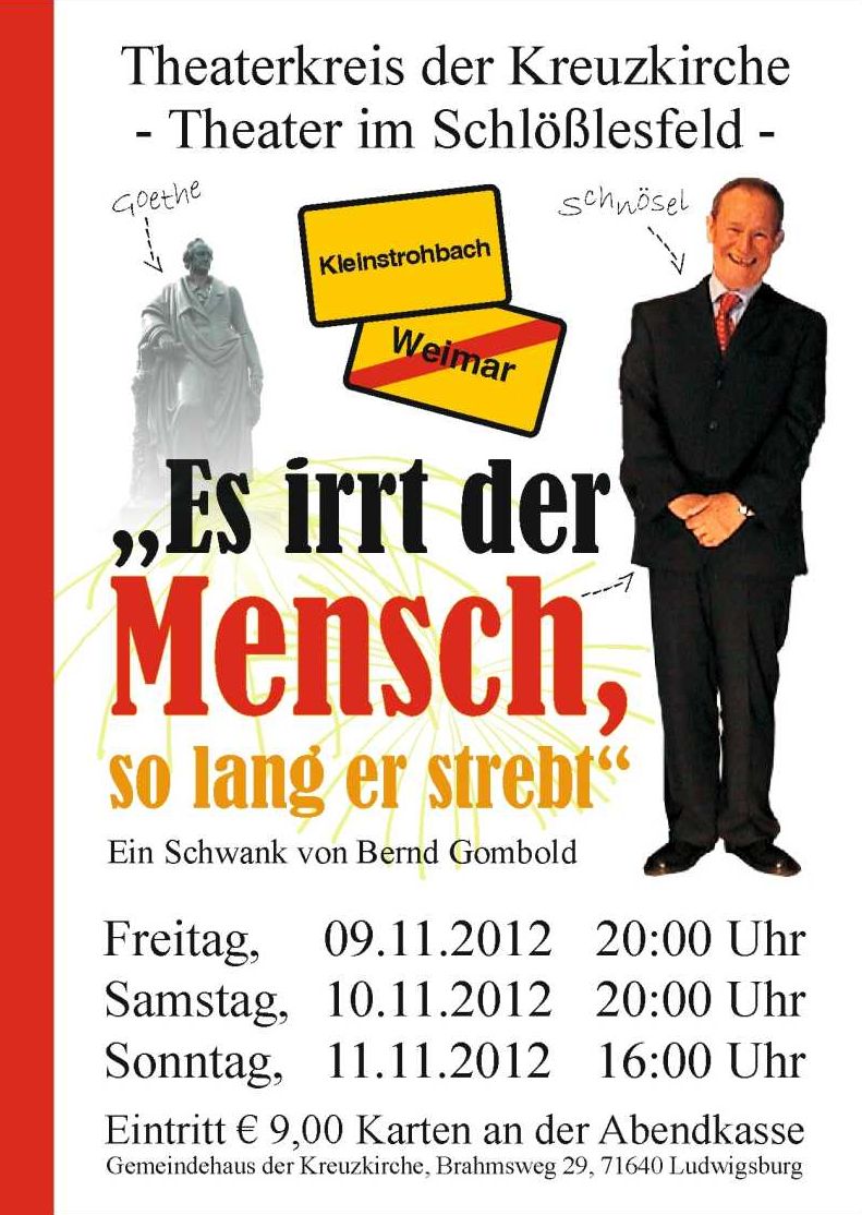 Es Irrt Der Mensch Solang Er Strebt Willkommen beim Theaterkreis der Kreuzkirche - Theater im Schlößlesfeld